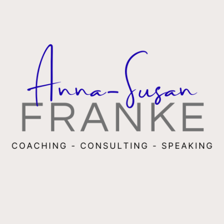 Anna-Susan Franke Coaching - Consulting - Speaking